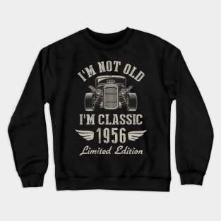 I'm Classic Car 66th Birthday Gift 66 Years Old Born In 1956 Crewneck Sweatshirt